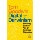 Digital Darwinism: Surviving the New Age of Business Disruption