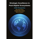 Strategic Excellence in Post-Digital Ecosystems