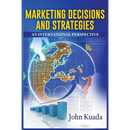 Marketing Decisions and Strategies: An International Perspective