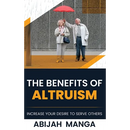 The Benefits Of Altruism