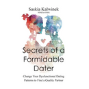 Secrets of a Formidable Dater
