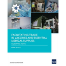 Facilitating Trade in Vaccines and Essential Medical Supplies: Guidance Note