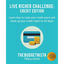 Live Richer Challenge: Credit Edition: Learn how to raise your credit score and clean up your credit report in 22 days!