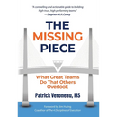 The Missing Piece: What Great Teams Do That Others Overlook