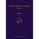 The Cosmic Family, Volume 2