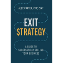 Exit Strategy: A Guide to Successfully Selling Your Business