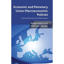 Economic and Monetary Union Macroeconomic Policies: Current Practices and Alternatives
