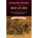Stinking Stones and Rocks of Gold: Phosphate, Fertilizer, and Industrialization in Postbellum South Carolina