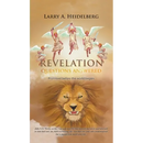 Revelation Questions Answered: Promised Before the World Began