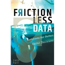 Frictionless Data: Solutions for Better, Faster Decisions