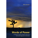 Words of Power: A Guide for Ordinary People to Calm and De-Escalate Aggressive Individuals