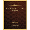 In Darkest England And The Way Out