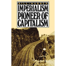 Imperialism: Pioneer of Capitalism