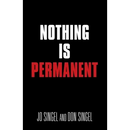 Nothing Is Permanent