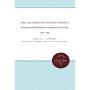 The Collapse of Cotton Tenancy: Summary of Field Studies and Statistical Surveys, 1933-1935