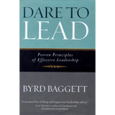 Dare to Lead: Proven Principles of Effective Leadership