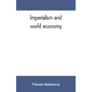Imperialism and world economy
