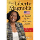 From Liberty to Magnolia: In Search of the American Dream