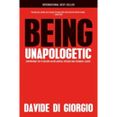 Being Unapologetic: Empowering You to Become an Influential Speaker and Visionary Leader