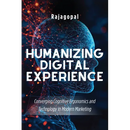 Humanizing Digital Experience: Converging Cognitive Ergonomics and Technology in Modern Marketing