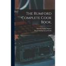 The Rumford Complete Cook Book,