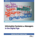 Information Systems for Managers in the Digital Age without Cases, Edition 5.0