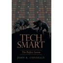 Tech Smart: The Perfect Storm