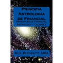 Principia Astrologia de Financial: Principles of Financial Astrology Course 2