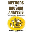 Methods of Housing Analysis: Techniques and Case Studies