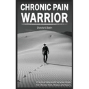 Chronic Pain Warrior