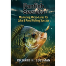 Panfish Secrets: Mastering Micro-Lures for Lake & Pond Fishing Success