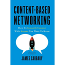 Content-Based Networking: How to Instantly Connect with Anyone You Want to Know