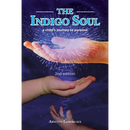 The Indigo Soul: a child's journey to purpose
