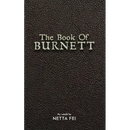The Book of BURNETT: 42 Truths for Living Life Well, Fully, and Without Regret