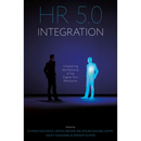 HR 5.0 Integration: Unleashing the Potential of the Digital Twin Revolution