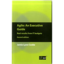 Agile An Executive Guide, second edition