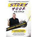 Story Hook Method: Be confident, engaging, and unforgettable.