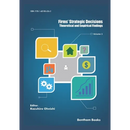 Firms' Strategic Decisions: Theoretical and Empirical Findings