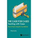 Case for Cases: Teaching with Cases, the
