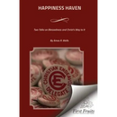 Happiness Haven: Two Talks on Blessedness and Christ's Way to It