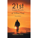 21st Century Proverbs of William Craig: Second Edition