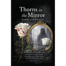 Thorns in the Mirror