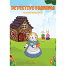 Detective Grandma: The Busted Broccoli Plot