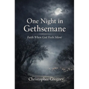 One Night in Gethsemane