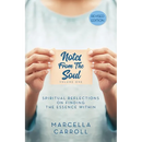 Notes From the Soul: Spiritual Reflections on Finding the Essence Within Revised Edition