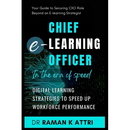 Chief e-Learning Officer in the Era of Speed: Digital Learning Strategies to Speed up Workforce Performance