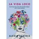 La Vida Loco