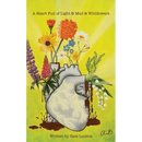 A Heart Full of Light & Mud & Wildflowers
