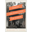 Making the World Safe for Sorrow