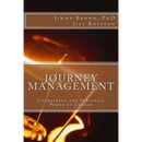 Journey Management: Unleashing the Strategic Power of Change